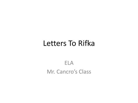 PPT - Letters To Rifka PowerPoint Presentation, free download - ID:3613956