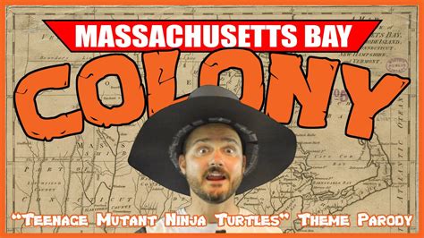 Massachusetts Bay Colony ("TMNT Theme" Parody) - @MrBettsClass 5th ...