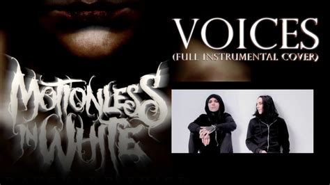 MOTIONLESS IN WHITE -VOICES (FULL INSTRUMENTAL COVER) - YouTube