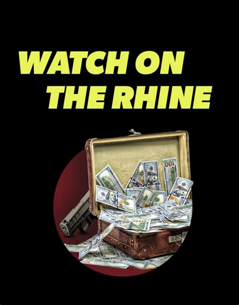 WATCH ON THE RHINE - Broadway's Best Shows Stage Mag