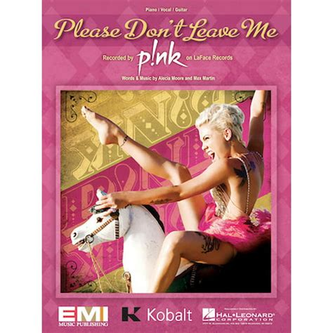 Please Don't Leave Me (Pink) Piano Vocal (Sheet Music/Songbook ...