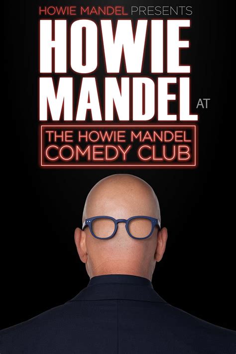 Howie Mandel Presents: Howie Mandel At The Howie Mandel Comedy Club ...