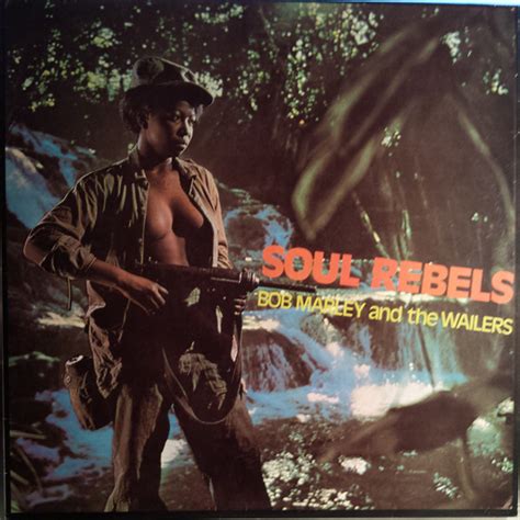 Bob Marley And The Wailers* - Soul Rebels (1987, Vinyl) | Discogs