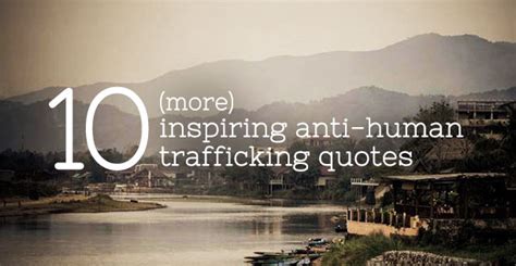 10 More Inspiring Human Trafficking Quotes - Destiny Rescue | Destiny ...