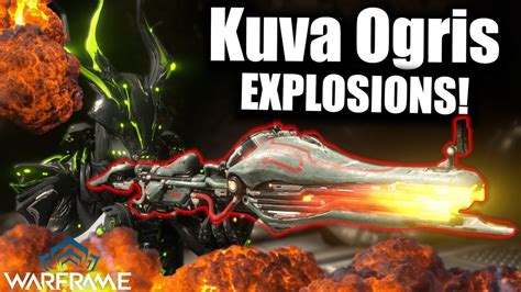 Kuva Ogris - EXPLOSIONS! | Warframe (Build) - YouTube