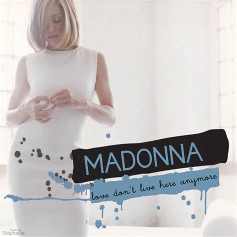 Madonna FanMade Covers: Love Don't Live Here Anymore