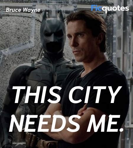 Bruce Wayne Quotes - The Dark Knight Rises (2012)