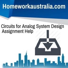 Circuits for Analog System Design Assignment Help and Homework Help ...