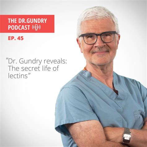 The Dr. Gundry Podcast | Dr. Gundry reveals: How lectins damage your gut