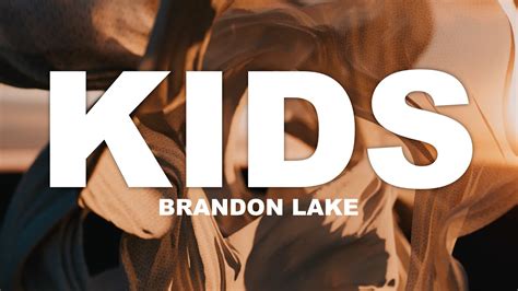 Brandon Lake - KIDS (Lyric Video) [THE MIRACLE WORKER’S WORKING A MIRACLE OUT] - YouTube