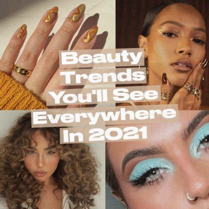 Beauty Trends You'll See Everywhere In 2021 | The 411 | PLT