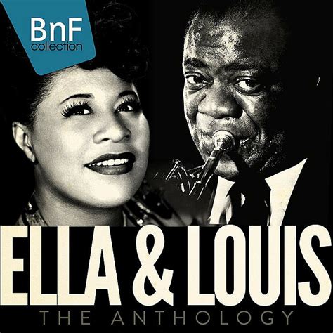 Album Ella and Louis: The Anthology par Ella Fitzgerald | QUB musique