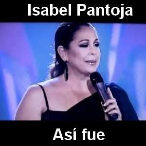 Isabel Pantoja - Asi fue - Acordes D Canciones - Guitarra y Piano