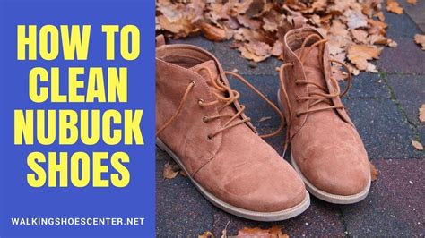 How to Take Care of Nubuck Shoes | How to Clean Nubuck Leather Shoes ...