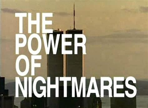 The Power of Nightmares TV Show Air Dates & Track Episodes - Next Episode