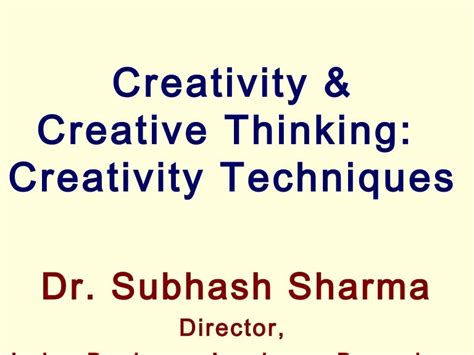 Creativity & Creative Thinking: Creativity techniques