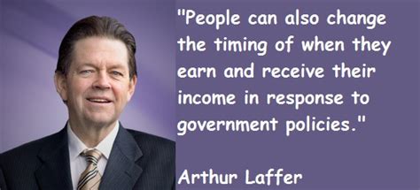 Arthur Laffer's quotes, famous and not much - Sualci Quotes 2019