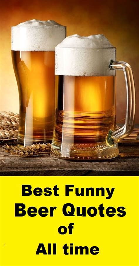 best funny beer quotes of all time #drinks #quotes | Beer quotes, Beer quotes funny, Beer humor