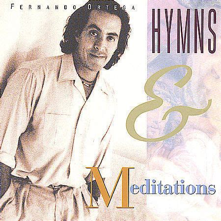 Fernando Ortega - Hymns & Meditations (1994, CD) | Discogs