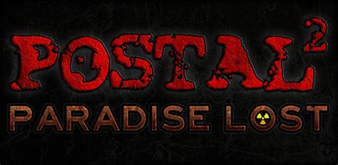 Postal 2: Paradise Lost [Review]