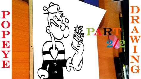 How to Draw POPEYE The Sailor Man Step by Step, Easy | TUTORIAL 2/2 ...
