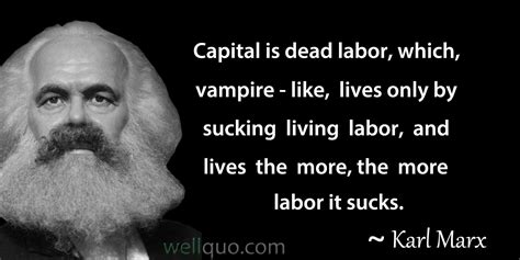 Karl Marx Quotes On Capitalism and Money - Well Quo