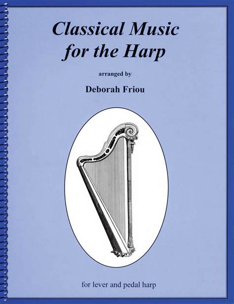 Harp Sheet Music: Classical Music for the Harp by FRIOU, D.