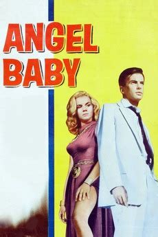 ‎Angel Baby (1961) directed by Paul Wendkos, Hubert Cornfield • Reviews, film + cast • Letterboxd