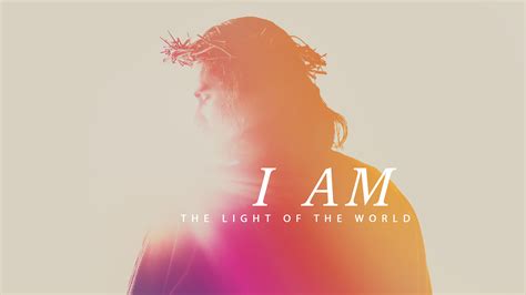 I AM The Light Of The World | Neighborhood Bible Church