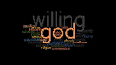 GOD WILLING: Synonyms and Related Words. What is Another Word for GOD WILLING? - GrammarTOP.com