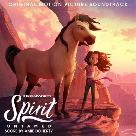 ‎Spirit Untamed (Original Motion Picture Soundtrack) par Amie Doherty sur Apple Music