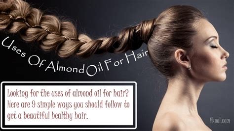 9 Amazing Uses Of Almond Oil For Hair Treatment