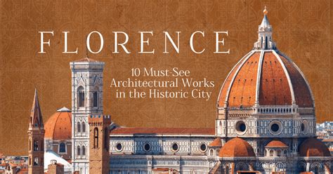 Florence Architecture: 10 Must-See Buildings [Infographic]