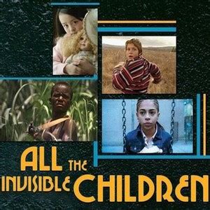 All the Invisible Children - Rotten Tomatoes