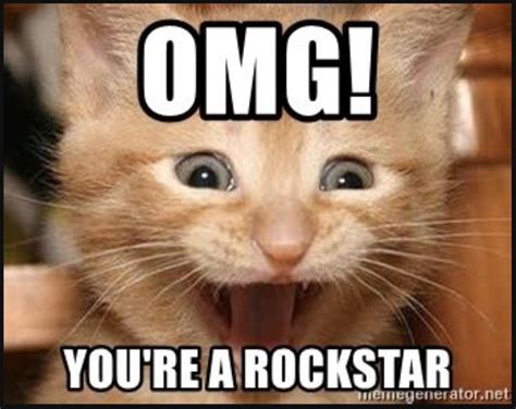 Youre A Rockstar Meme