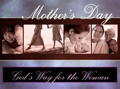 Mothers Day Sermon ~ Mother's Day