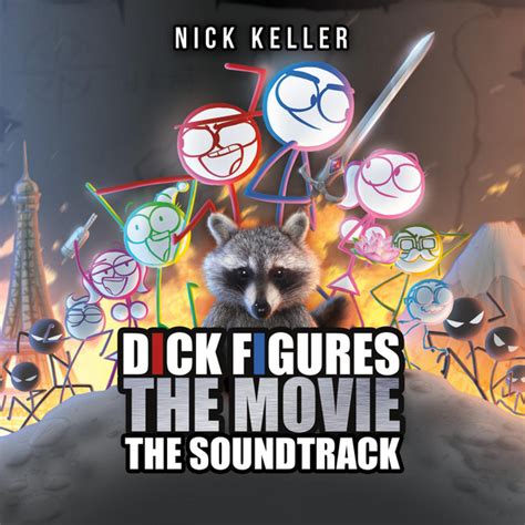 Dick Figures the Movie (Original Motion Picture Soundtrack) - Compilation by Various Artists ...