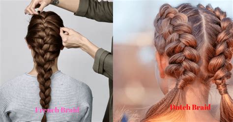 Dutch Braid Vs French Braid Hairstyle - What Is The Difference