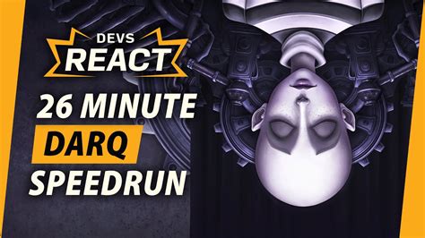 DARQ Developer Reacts to 26 Minute Speedrun (Alongside Speedrunner ...