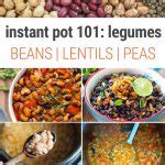 Instant Pot 101: How to Cook Legumes