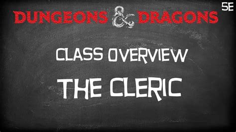 Dungeons & Dragons 5e Player's Handbook "Classes Preview -- The Cleric" - YouTube