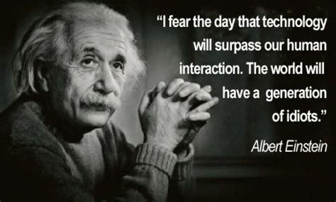 Einstein Technology | Truth | Albert einstein quotes, Einstein quotes, Technology quotes