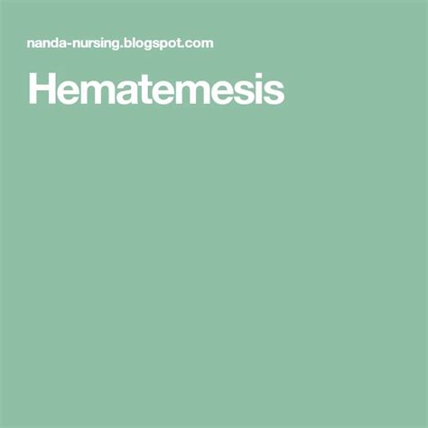 Hematemesis | Nursing diagnosis, Nurse, Diagnosis