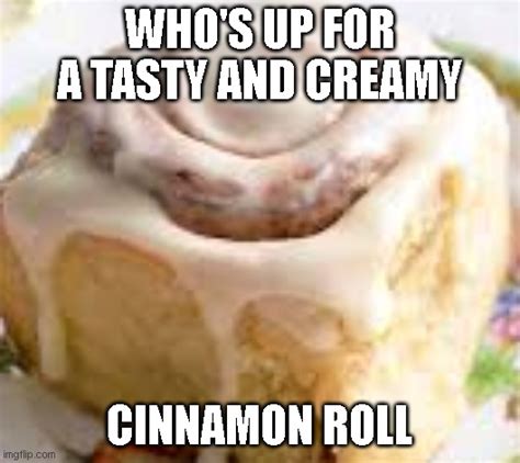 Cinnamon Roll Meme 2 by SuperMarioFan65 on DeviantArt