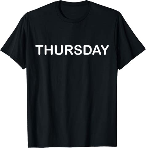 Amazon.com: Thursday Day of the Week Tee T-Shirt : Clothing, Shoes ...