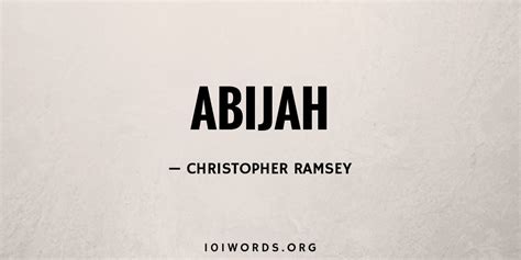 Abijah - 101 Words