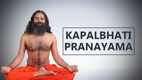 Health Benefits Of Kapalbhati Pranayama | Swami Ramdev - YouTube