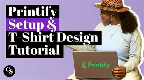 Printify Set Up & T-Shirt Design | How To Start A Print On Demand ...