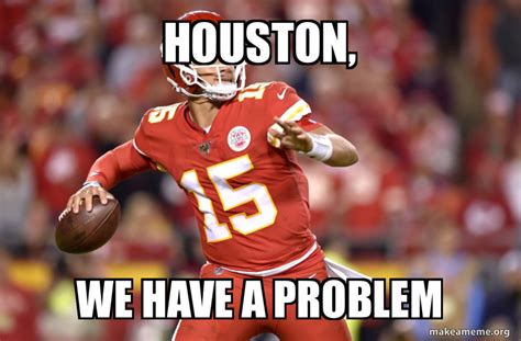 Houston, we have a problem | Make a Meme