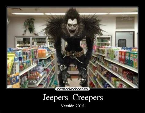 Jeepers Creepers Quotes. QuotesGram